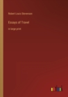 Essays of Travel : in large print - Book