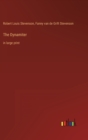 The Dynamiter : in large print - Book