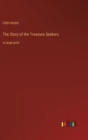 The Story of the Treasure Seekers : in large print - Book