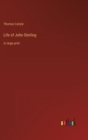 Life of John Sterling : in large print - Book