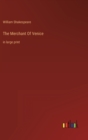 The Merchant Of Venice : in large print - Book