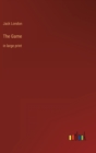 The Game : in large print - Book