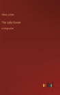 The Jolly Corner : in large print - Book