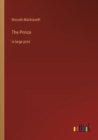 The Prince : in large print - Book