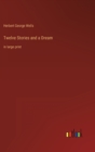 Twelve Stories and a Dream : in large print - Book