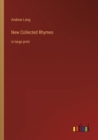 New Collected Rhymes : in large print - Book