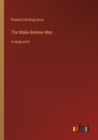 The Make-Believe Man : in large print - Book