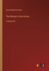 The Woman in the Alcove : in large print - Book