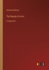 The Deputy of Arcis : in large print - Book