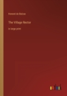 The Village Rector : in large print - Book