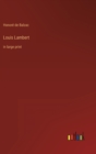 Louis Lambert : in large print - Book