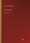 Rudder Grange : in large print - Book