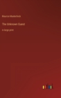 The Unknown Guest : in large print - Book