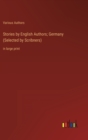 Stories by English Authors; Germany (Selected by Scribners) : in large print - Book