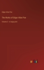 The Works of Edgar Allan Poe : Volume 2 - in large print - Book