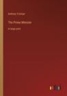 The Prime Minister : in large print - Book