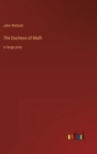 The Duchess of Malfi : in large print - Book