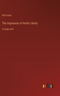 The Argonauts of North Liberty : in large print - Book