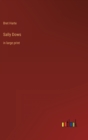 Sally Dows : in large print - Book