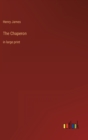 The Chaperon : in large print - Book