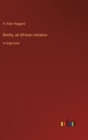 Benita, an African romance : in large print - Book