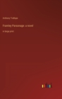 Framley Parsonage : a novel: in large print - Book