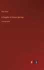 A Sappho of Green Springs : in large print - Book