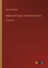 Studies and Essays : Censorship and Art: in large print - Book