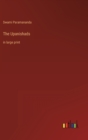The Upanishads : in large print - Book