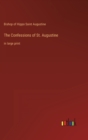 The Confessions of St. Augustine : in large print - Book