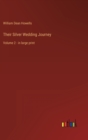 Their Silver Wedding Journey : Volume 2 - in large print - Book