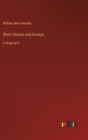 Short Stories and Essays : in large print - Book