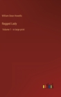 Ragged Lady : Volume 1 - in large print - Book