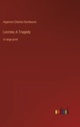 Locrine; A Tragedy : in large print - Book