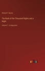 The Book of the Thousand Nights and a Night : Volume 7 - in large print - Book