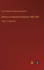 Memoirs of Napoleon Bonaparte; 1804-1805 : Part 8 - in large print - Book