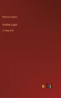 Arsene Lupin : in large print - Book
