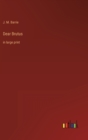 Dear Brutus : in large print - Book