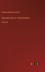 Sylvia's Lovers; In Three Volumes : Volume 2 - Book