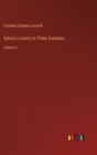 Sylvia's Lovers; In Three Volumes : Volume 3 - Book