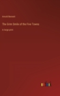The Grim Smile of the Five Towns : in large print - Book