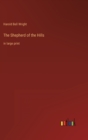 The Shepherd of the Hills : in large print - Book
