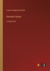 Kennedy Square : in large print - Book