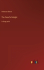 The Fiend's Delight : in large print - Book