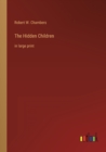 The Hidden Children : in large print - Book