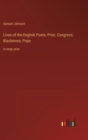 Lives of the English Poets; Prior, Congreve, Blackmore, Pope : in large print - Book