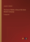 The Guns of Shiloh; A Story of the Great Western Campaign : in large print - Book