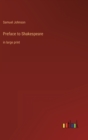 Preface to Shakespeare : in large print - Book