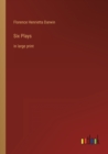Six Plays : in large print - Book