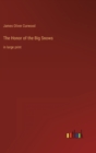 The Honor of the Big Snows : in large print - Book